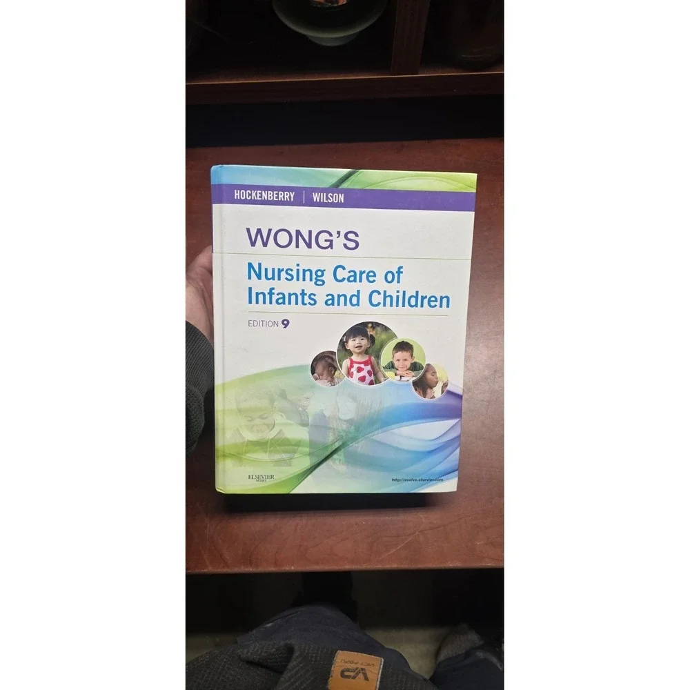 Study Guide for Wong's Nursing Care of Infants and Children